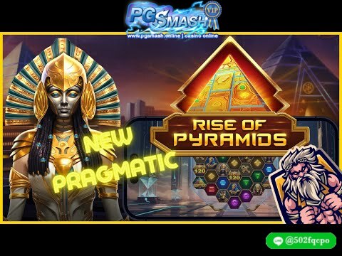 Rise of Pyramids สล็อตเว็บตรง แตกง่าย ฝากถอน Auto ได้เงินจริง อัปเดตเกมใหม่ล่าสุด 2024